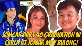 JomCar Part 40 GRADUATION NI CARLA KASAMA SI JOMAR AT PAMILYA! UMUULAN AGAD NG REGALO! #kalingaprab