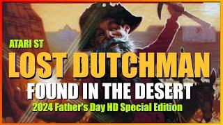 Found In The Desert (HD)-The Movie: Atari ST Lost Dutchman Mine - 2024 Father's Day Special Edition