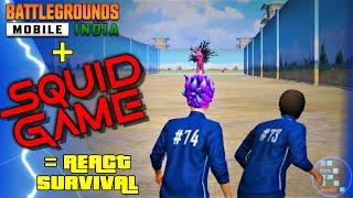 BGMI | React Survival BGMI Mode ft. Squid Game