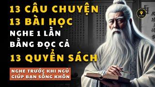 13 Câ﻿u Chuyện Cuộc Sống 13 Bài Học - Nghe 1 Lần Bằng Đọc Cả 13 Quyển Sách | Ngọn đèn tri thức