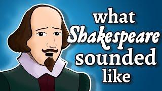 What Shakespeare's English Sounded Like - and how we know