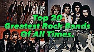 Top 20 Greatest Rock Bands of All Time.