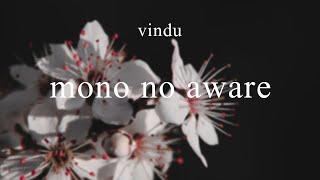 Vindu - Mono No Aware [japanese lofi/chillhop]