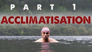 1 Mile in Cold Water || Part 1 - Acclimatisation