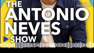 The Antonio Neves Show - 132. The Best Investment You'll Ever Make