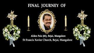 Final Journey of Alden Pais (41), Bejai, Mangalore