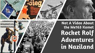 Not A Video About the Me163 Komet - Rocket Rolf   Adventures in Naziland