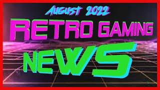 Retro Gaming News August 2022