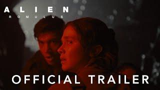 Alien: Romulus | Official Trailer | In Cinemas Aug 16th
