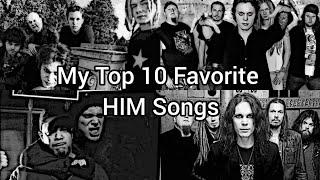 My Top 10 Favorite HIM (His Infernal Majesty) Songs