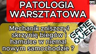 Patologia warsztatowa. Mechanik zniszczył skrzynię biegów i hamulce w niemal nowym samochodzie ?