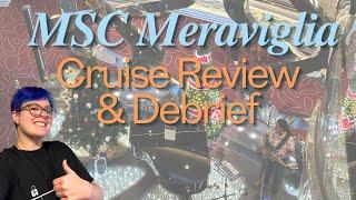 Just Got Back from 7 Days Onboard the MSC Meraviglia. Let's Talk about it