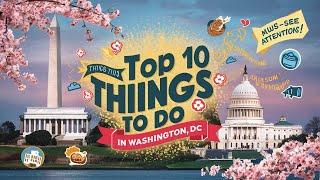 Top 10 Things to Do in Washington, D.C. - Ultimate Travel Guide