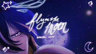 [COVER]  fly me to the moon // by WANSAN