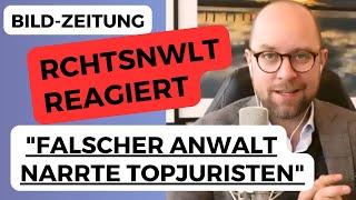 RCHTSNWLT reagiert auf BILD-Zeitung: "Falscher Anwalt narrte Top Juristen"