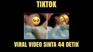 VIRAL VIDEO SINTA 44 DETIK - Viral tiktok
