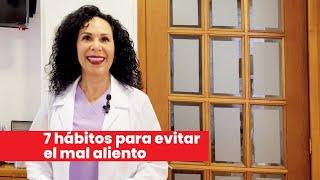 7 hábitos para evitar el mal aliento - Dra. Mónica Palacios