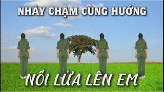 Nhảy chậm cùng hướng - Nổi lửa lên em - Tôi yêu dân vũ - Nhóm nhảy chị em