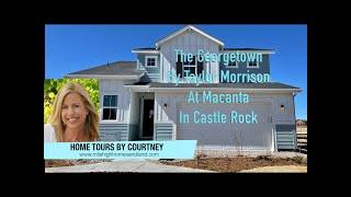 New Homes in Castle Rock Colorado - Georgetown Model by Taylor Morrison at Macanta