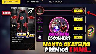 URGENTE!! QUAL SKIN DO CUBO ESCOLHER? PEGUE O MANTO DA AKATSUKI, CAMISA DE TIME, NOVIDADES FREE FIRE