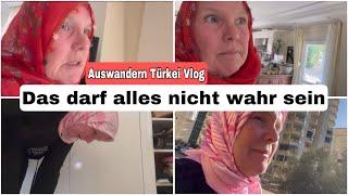 Das ist wirklich nicht so toll! Alles auf einmal | Auswandern Türkei Alanya Vlog 7. November 2024