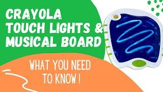 Crayola Touch Lights & musical board review