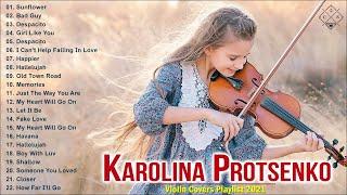 Karolina Protsenko Violin Cover Playlist 2021Non-Stop Playlist 2021Top Cover of Karolina Protsenko