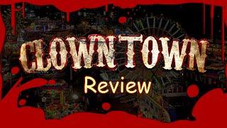 Clowning on Clown Town (Movie review)