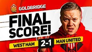 VAR A DISGRACE! WEST HAM 2-1 MANCHESTER UNITED GOLDBRIDGE MATCH REACTION