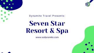 Seven Star Resort & Spa