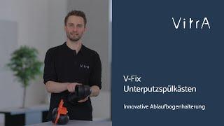 V-Fix Unterputzspülkästen: Innovative Ablaufbogenhalterung – stufenlos einstellbar ohne Ausbau