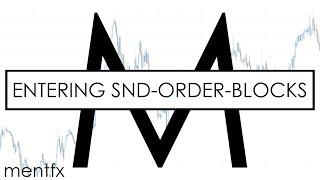 SND-ORDER-BLOCKS - how to PROPERLY TRADE THEM - higher time frame? open? [SMART MONEY] - mentfx