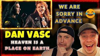 Dan Vasc - Heaven Is a Place on Earth Reaction | Well, We Screwed Up! 