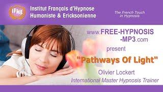 Pathways Of Light (heal your past with hypnosis)