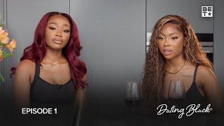 Dating Black | Episode 1 | BET UK