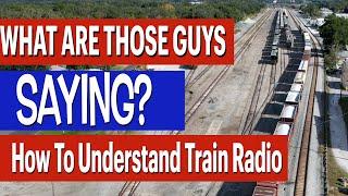 What Are Those Guys Saying? Understanding Train Radio