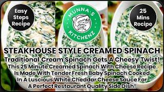 Steakhouse Style Creamed Spinach Recipe | Easy Creamed Spinach Recipe | Creamed Spinach