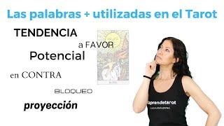 VOCABULARIO DE TAROT. LAS PALABRAS + UTILIZADAS EN EL TAROT