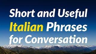 Short and Useful Italian Phrases for Conversation