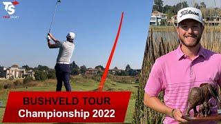 Bushveld Golf Tour Championship Highlights 2022