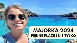 Najpiękniejsze plaże i klimatyczne miasteczka // Majorka 2024 ️