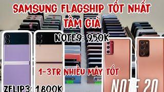 Điện thoại Samsung giá tốt Note9 950k, Zflip3 1.800k, Note20, Note10, S22ultra, S21, S20fe, S10, S8+