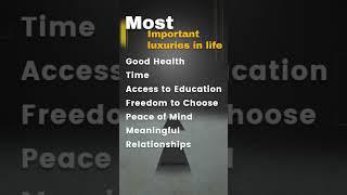 THE Most Important Luxuries in Life You CANNOT Live Without #wisdom #wise #luxury