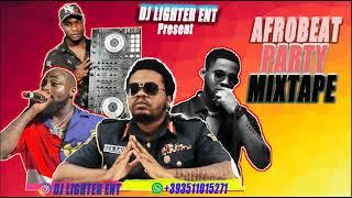 Afrobeat Mixtape 2022/Dj Lighter