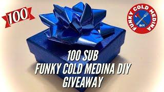 **ENTRY** for the 100 SUB Funky Cold Medina DIY Giveaway **DRAWING HAS CONCLUDED**