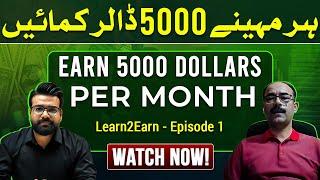 Earn 5000 Dollars Per Month | Learn2Earn Episode 1 #learn2earn