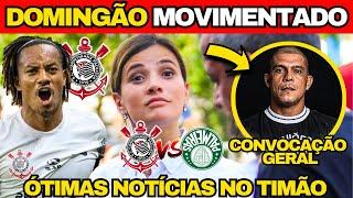  DOMINGÃO AGITADO NO TIMÃO! AS ÚLTIMAS NOTÍCIAS DE DENTRO DO CORINTHIANS! 