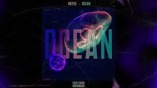 NOYSE - Ocean (Official Audio)