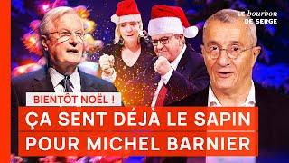 Bientôt Noël : ÇA SENT DÉJÀ LE SAPIN pour Michel Barnier