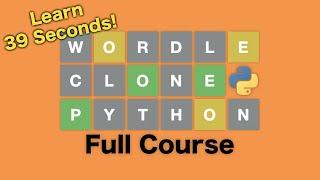 Code a Wordle Clone in 39 Seconds using Python - Full Course